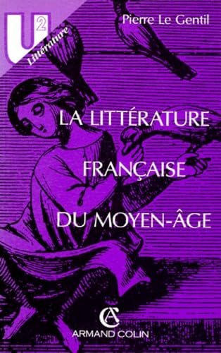 La Littérature française du Moyen-Age