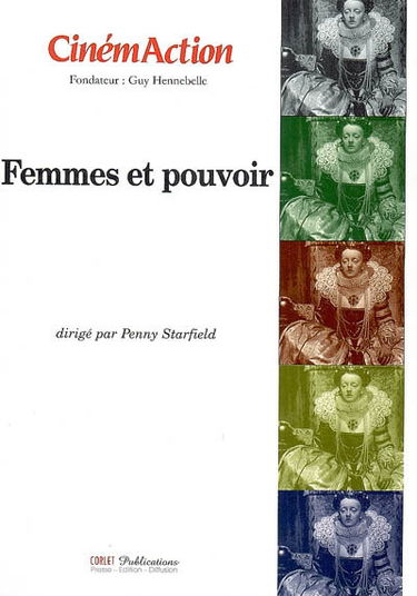 CinémAction, n° 129. Femmes et pouvoir