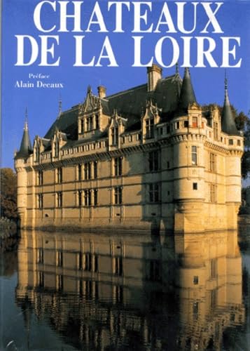 Splendeurs des châteaux de la Loire