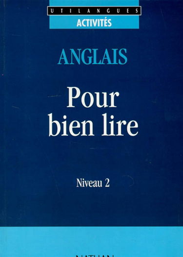 Anglais, pour bien lire, niveau 2