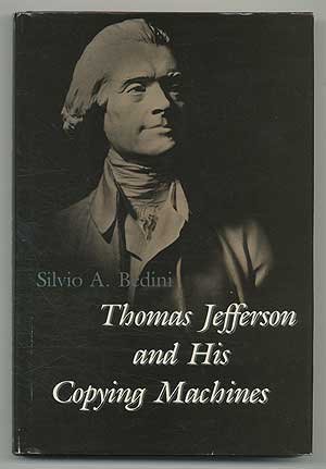 Couverture de Thomas Jefferson and His Copying Machines