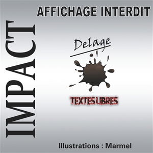 Impact : Textes Libres