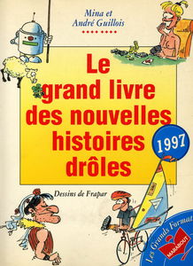 Le grand livre des histoires drôles 1997