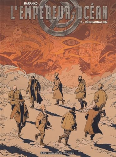 L'empereur océan. Vol. 2. Réincarnation