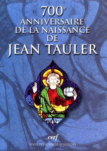 Revue des sciences religieuses, n° 4 (2001). 700e anniversaire de la naissance de Jean Tauler