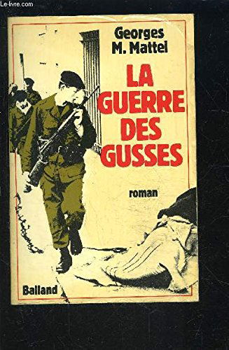 La guerre des gusses
