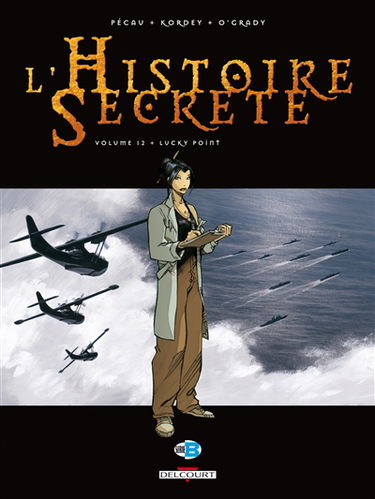 L'histoire secrète. Vol. 12. Lucky point