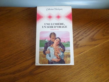 Une lumière un soir d'orage : Collection : Collection harlequin n° 446