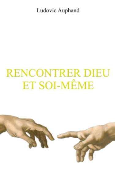 Couverture de Rencontrer dieu et soi-même
