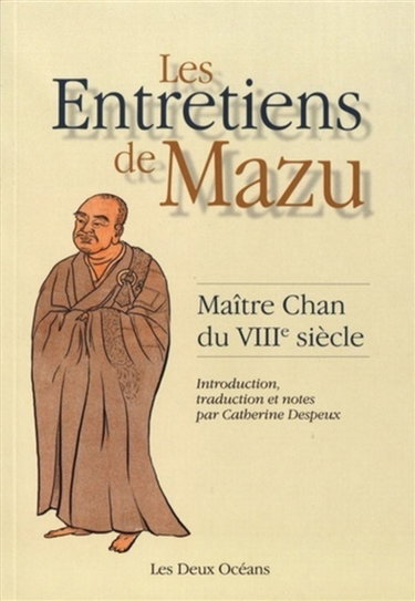 Couverture de Les entretiens de Mazu : maître chan du VIIIe siècle
