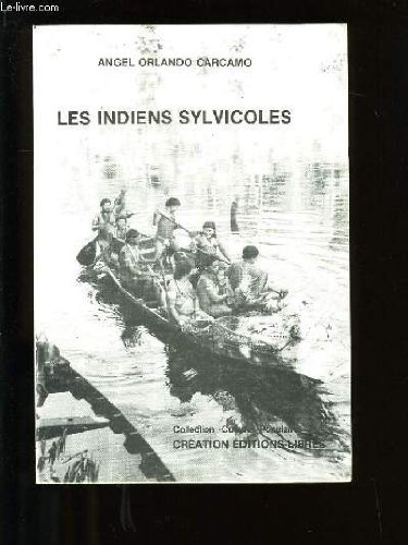 Couverture de Les indiens sylvicoles