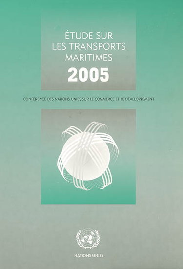 Couverture de Etude sur les transports maritimes, 2005 : rapport du secrétariat de la CNUCED