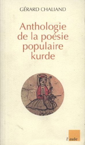 Anthologie de la poésie populaire kurde