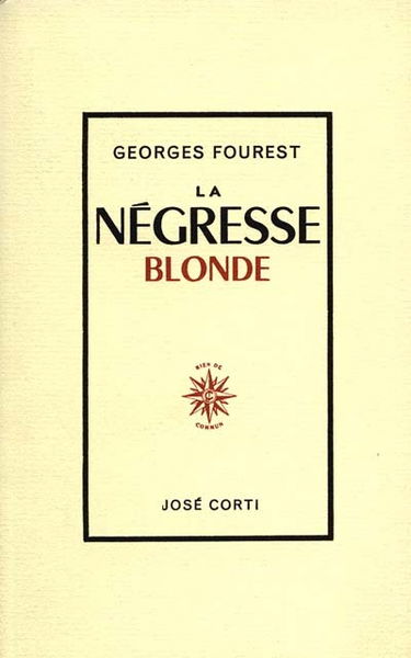 La Négresse blonde
