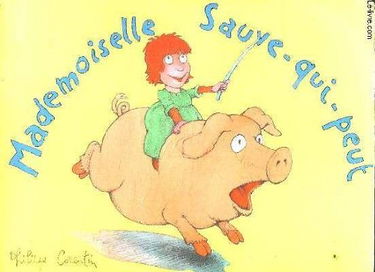 Mademoiselle Sauve-qui-peut
