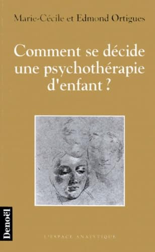 Comment se décide une psychothérapie d'enfant ?