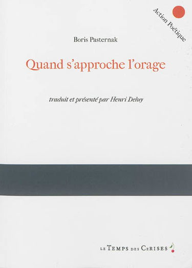 Quand s'approche l'orage : suivi de deux poèmes pour Staline