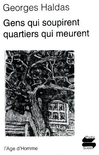 Gens qui soupirent, quartiers qui meurent
