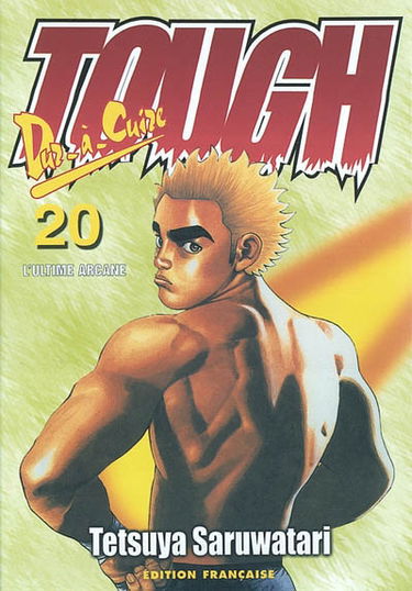 Tough, dur-à-cuire. Vol. 20. L'ultime arcane