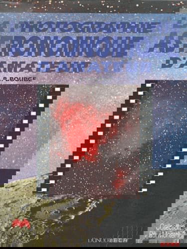 La Photographie astronomique d'amateur