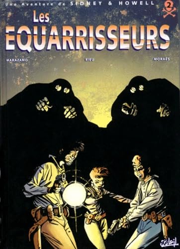 Sidney et Howell. Vol. 2. Les équarrisseurs