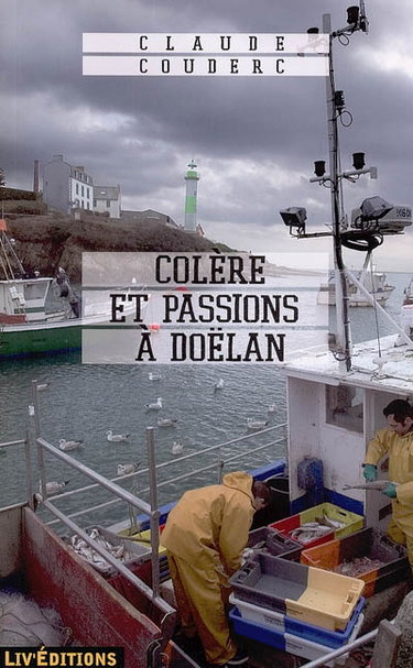 Colère et passions à Doëlan