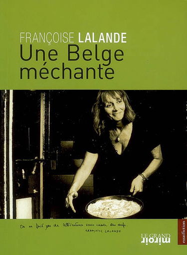 Une Belge méchante