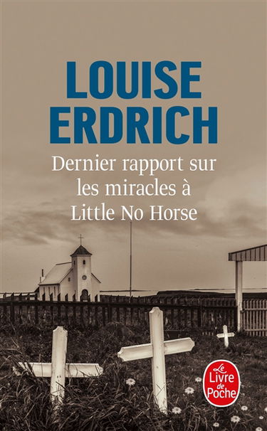 Dernier rapport sur les miracles à Little No Horse