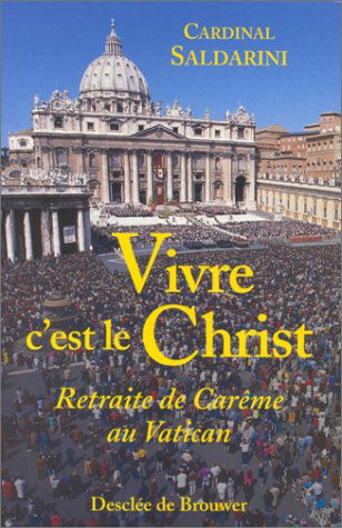Vivre, c'est le Christ
