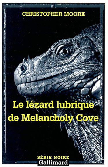 Le lézard lubrique de Melancholy Cove