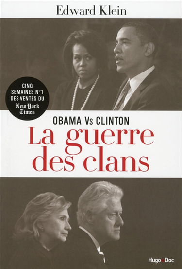 Obama vs Clinton : la guerre des clans