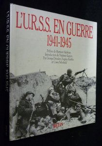 L'URSS en guerre : 1941-1945