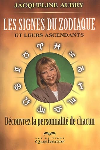 Les signes du zodiaque et leurs ascendants