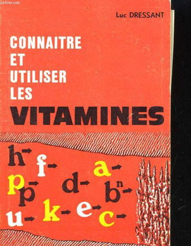 Couverture de CONNAITRE ET UTILISER LES VITAMINES