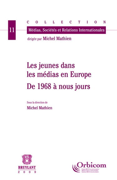 Les jeunes dans les médias en Europe : de 1968 à nos jours