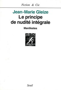 Le principe de nudité intégrale : manifestes