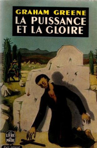 La puissance et la gloire