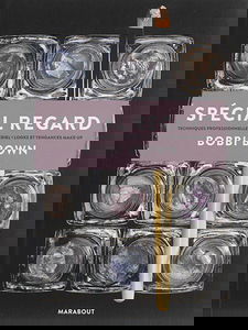 Spécial regard : techniques professionnelles, matériel essentiel, looks et tendances de make-up