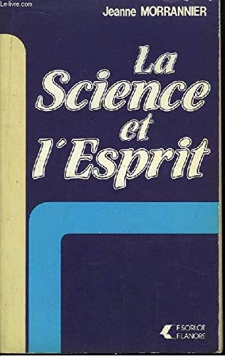 Couverture de La science et l'esprit par Jeanne Morrannier