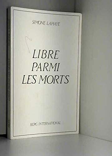 Couverture de Libre parmi les morts : Ravensbrück, 1942-1945