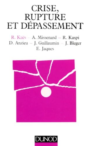 Crise, rupture et dépassement