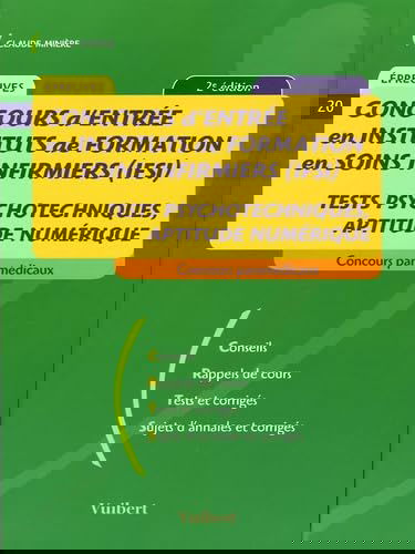 Concours d'entrée en Instituts de formation en soins infirmiers (IFSI). Tests psychotechniques, aptitude numérique