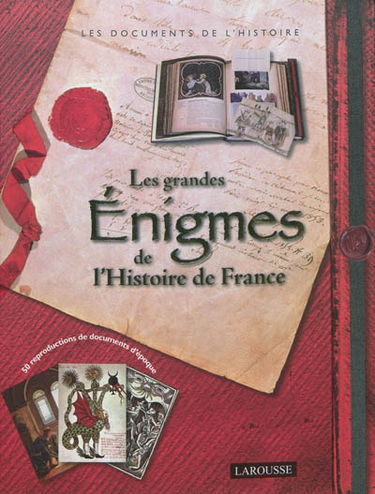 Les grandes énigmes de l'histoire de France