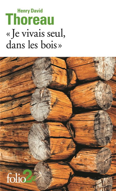 Je vivais seul, dans les bois