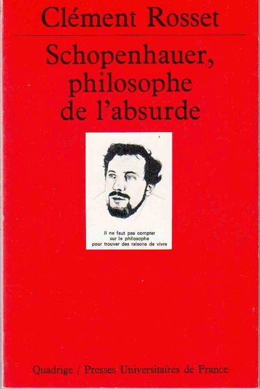 Schopenhauer, philosophe de l'absurde