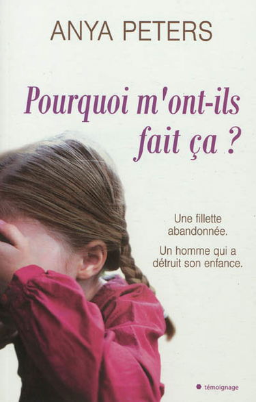 Pourquoi m'ont-ils fait ça ?