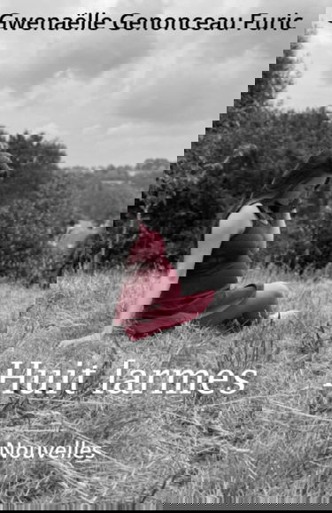 Huit larmes: Nouvelles