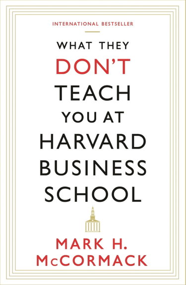 Couverture de What They Don't Teach You At Harvard Business School