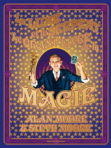 La lune et le serpent : le grand livre de la magie