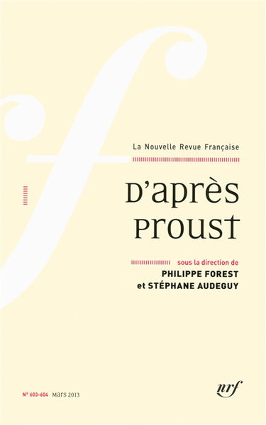 Nouvelle revue française, n° 603-604. D'après Proust